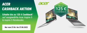 Cash Back im Acer Onlineshop KW 29 - KW 34